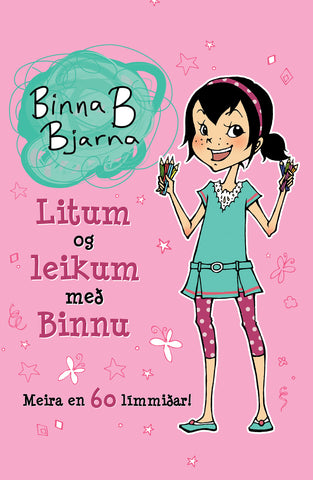 Binna B Bjarna - Litum og leikum með Binnu