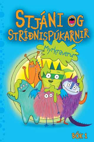 Stjáni og stríðnispúkarnir - Myrkraverur